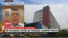 VIDEO: RS Rujukan Covid-19 Tangsel Hampir Penuh