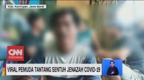 VIDEO: Viral Pemuda Tantang Sentuh Jenazah Covid-19