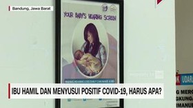 VIDEO: Ibu Hamil dan Menyusui Covid-19, Harus Apa?