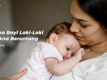 30 Nama Bayi Laki-laki Bermakna Beruntung dari 7 Negara
