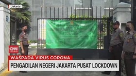 VIDEO: Pengadilan Negeri Jakarta Pusat Lockdown