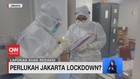 VIDEO: Perlukah Jakarta Lockdown
