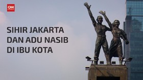 VIDEO: Sihir Jakarta dan Adu Nasib di Ibu Kota