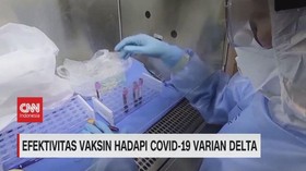 VIDEO: Efektivitas Vaksin Hadapi Covid-19 Varian Delta