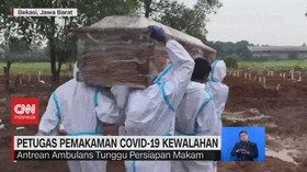 VIDEO: Petugas Pemakaman Covid-19 Kewalahan