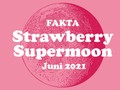 INFOGRAFIS: Fakta Strawberry Supermoon 25 Juni 2021