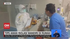 VIDEO: Tips Aman Isolasi Mandiri di Rumah