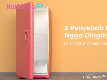 5 Penyebab Kulkas Ngga Dingin, Salah Satunya Salah Simpan Makanan