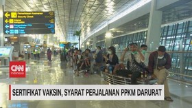 VIDEO: Sertifikat Vaksin, Syarat Perjalanan PPKM Darurat