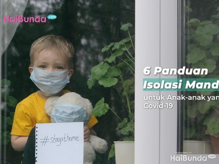 6 Panduan Isolasi Mandiri untuk Anak-anak yang Terkena COVID-19