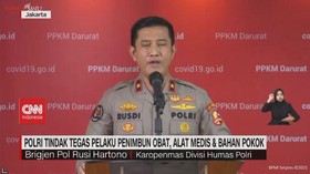 VIDEO: Polri Tindak Tegas Pelaku Penimbun Obat & Alat Medis