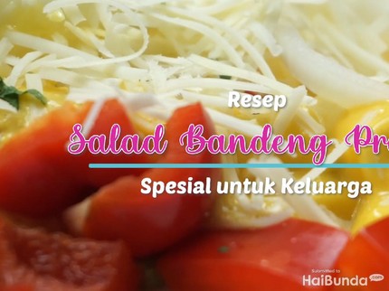Resep Salad Bandeng Presto, Sajian Nikmat Penuh Gizi