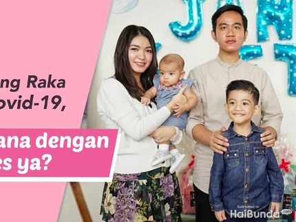 Gibran Rakabuming Raka Positif Covid-19, Bagaimana dengan Jan Ethes ya?
