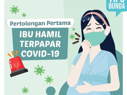 Pertolongan Pertama Saat Ibu Hamil Terpapar COVID-19