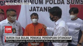 VIDEO: Buron Dua Bulan, Pemukul Perempuan Ditangkap