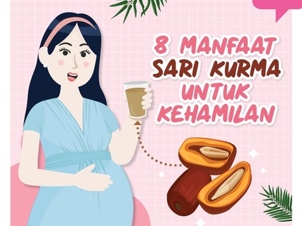 8 Manfaat Sari Kurma untuk Kehamilan