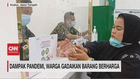 VIDEO: Dampak Pandemi, Warga Gadaikan Barang Berharga