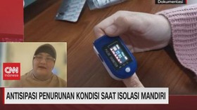 VIDEO: Antisipasi Penurunan Kondisi Saat Isolasi Mandiri