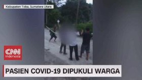 VIDEO: Pasien Covid-19 Dipukuli Warga