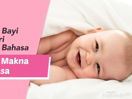 30 Nama Bayi Lelaki dari Berbagai Bahasa dengan Makna Luar Biasa
