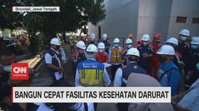 VIDEO: Bangun Cepat Fasilitas Kesehatan Darurat