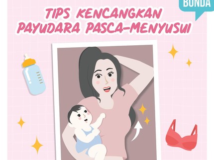 Tips Kencangkan Payudara Pasca-Menyusui