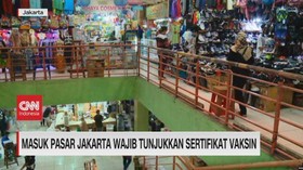 VIDEO: Masuk Pasar Jakarta Wajib Tunjukkan Sertifikat Vaksin