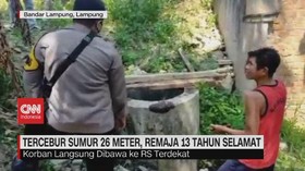 VIDEO: Tercebur Sumur 26 Meter, Remaja 13 Tahun Selamat