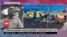 VIDEO: Penanganan Pascagempa Magnitudo 5,6