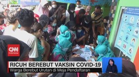 VIDEO: Ricuh Berebut Vaksin Covid-19