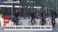VIDEO: Pesepeda Bantu Pasien Isoman Beli Obat
