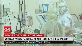 VIDEO: Ancaman VIrus Varian Delta Plus