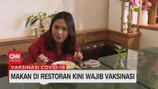 VIDEO: Makan di Restoran Kini Wajib Vaksinasi