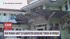 VIDEO: BOR Rumah Sakit di Sejumlah Daerah Mulai Turun