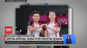 VIDEO: Greysia-Apriyani, Ganda Putri Pencetak Sejarah
