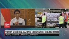 VIDEO: Vaksin Moderna Datang, Stok Vaksin Diklaim Aman