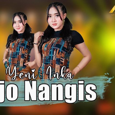 Lirik Lagu Ojo Nangis - Yeni Inka