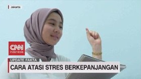 VIDEO: Cara Atasi Stres Berkepanjangan