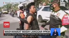 VIDEO: Masyarakat Masih Langgar PPKM