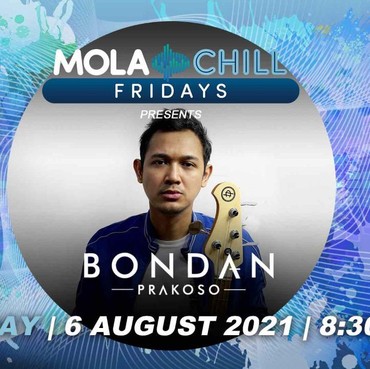 Kembalinya Bondan Prakoso & Madness di 'Mola Chill Fridays'