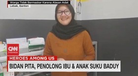 VIDEO: Bidan Pita, Penolong Ibu & Anak Suku Baduy