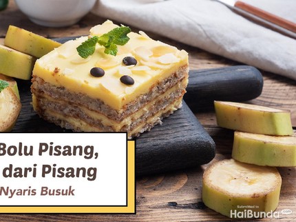 Resep Bolu Pisang, Diolah dari Pisang yang Nyaris Busuk