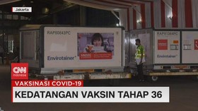 VIDEO: Kedatangan Vaksin Tahap 36
