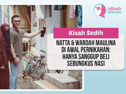 Kisah Sedih Natta & Wardah Maulina di Awal Pernikahan: Hanya Sanggup Beli Sebungkus Nasi