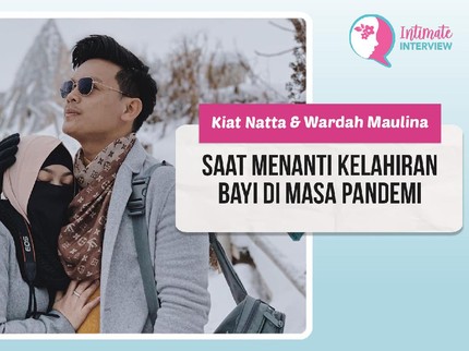 Kiat Natta & Wardah Maulina Saat Menanti Kelahiran Bayi di Masa Pandemi