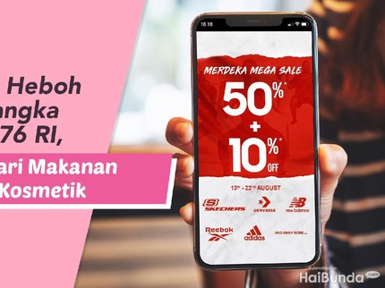 7 Diskon Heboh dalam Rangka HUT ke -76 RI, Mulai dari Makanan Hingga Kosmetik