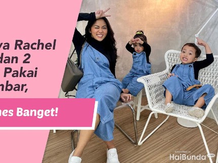 Intip Gaya Rachel Vennya dan 2 Anaknya Pakai Baju Kembar, Gemes Banget!