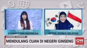VIDEO: Mendulang Cuan di Negeri Ginseng