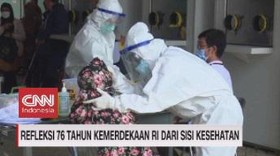 VIDEO: Refleksi 76 Tahun Kemerdekaan RI dari Sisi Kesehatan
