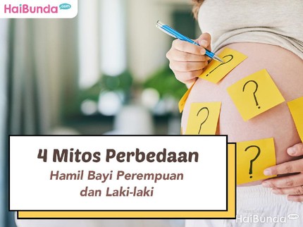 4 Mitos Perbedaan Hamil Bayi Perempuan dan Laki-laki